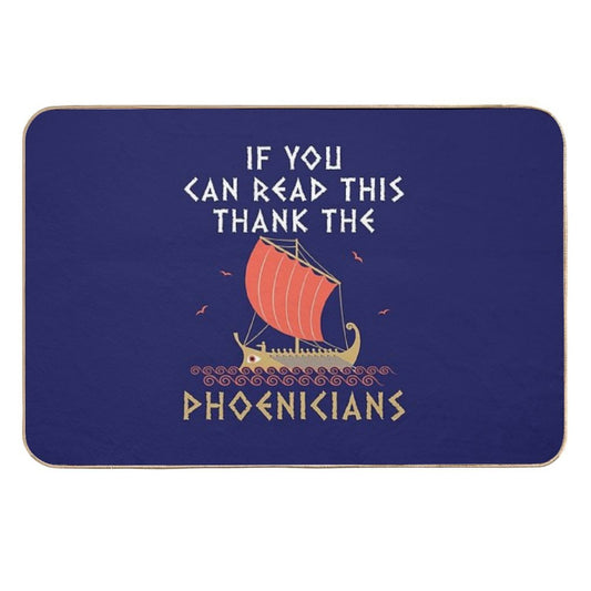 If You Can Read This Thank The Phoenicians  Easy To Clean Bath Mat