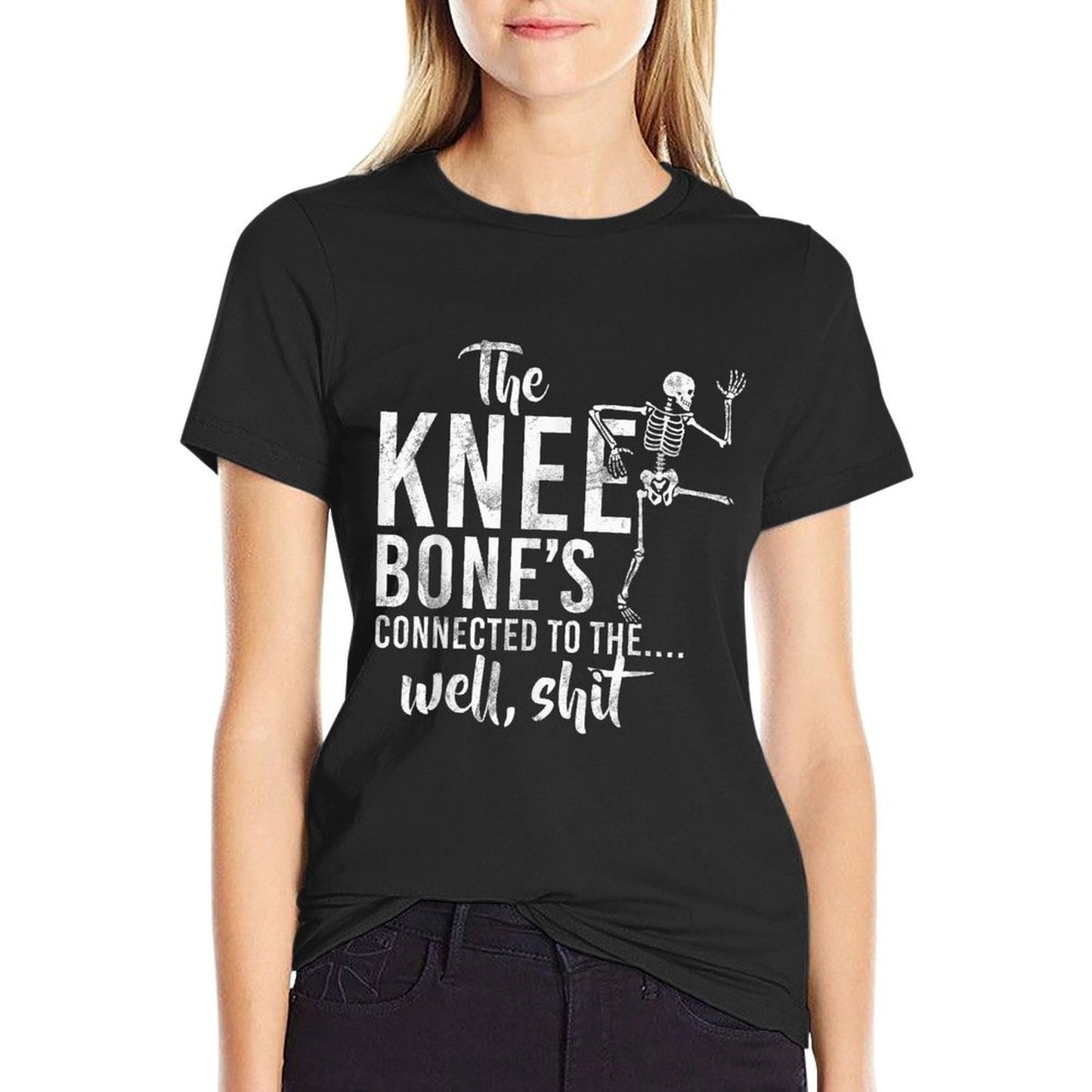 The Knee Bone's Connected To The Well, Shit Amputee Gifts  Moisture-wicking T-Shirt