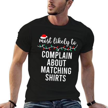 Most Likely to Christmas Matching Family Pajamas Funny  Wrinkle-resistant T-Shirt