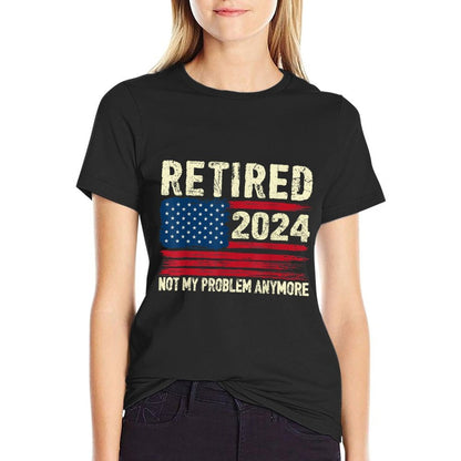 Retired 2024 Not My Problem Anymore Retirement Gifts  Vintage-inspired T-Shirt