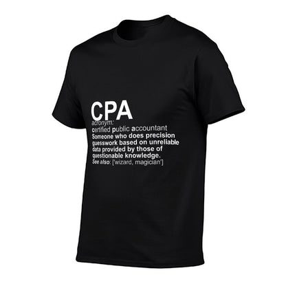 CPA Certified Public Accountant Definition Funny  Graphic-printed T-Shirt