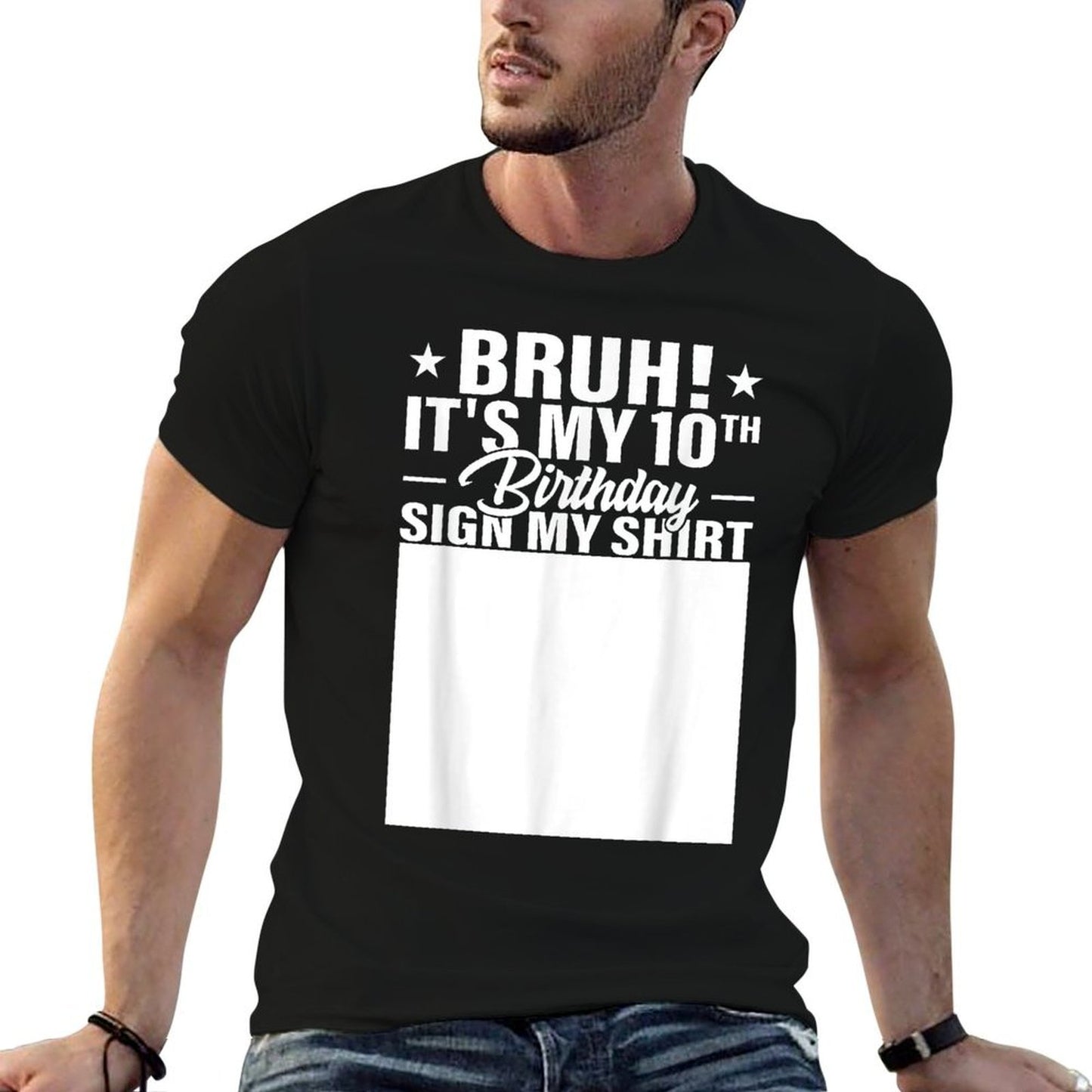Bruh It's My 10th Birthday Sign My 10 Year Old Party  Stretchy T-Shirt