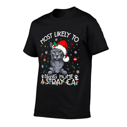 Most Likely-To Bring Home A Stray Korat Cat Funny Christmas  Affordable Price T-Shirt