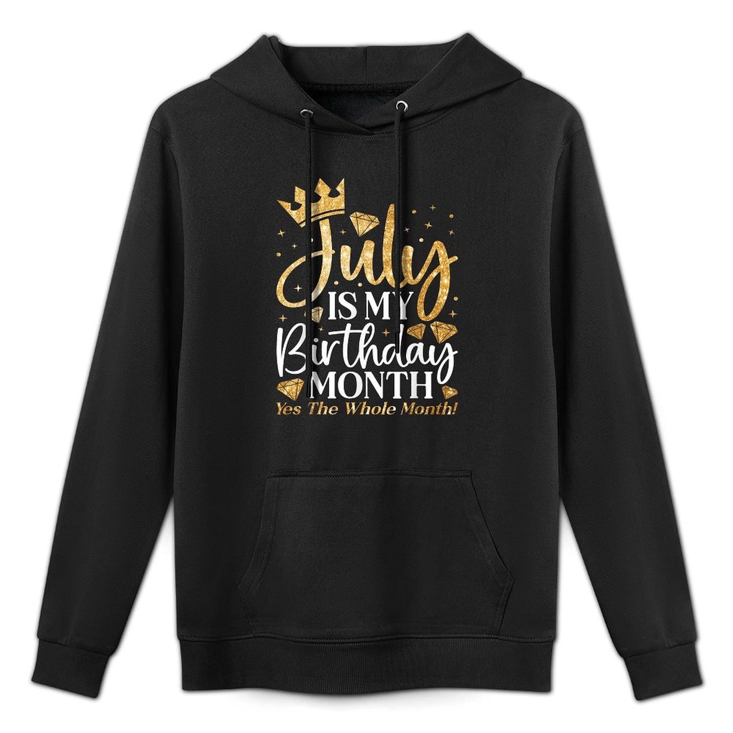 July Is My Birthday Yes The Whole Month July Queen Birthday Shrink-Resistant Hoodie