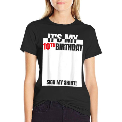 It's My 10th Birthday Party 10 Years Old Boy Girl Sign My  Stretchy T-Shirt