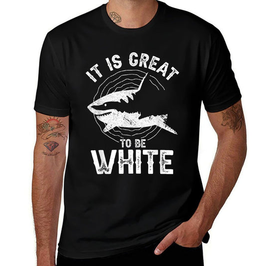 It Is Great To Be White Ocean Sea Shark Lover Funny Pun  Eco-friendly Material T-Shirt