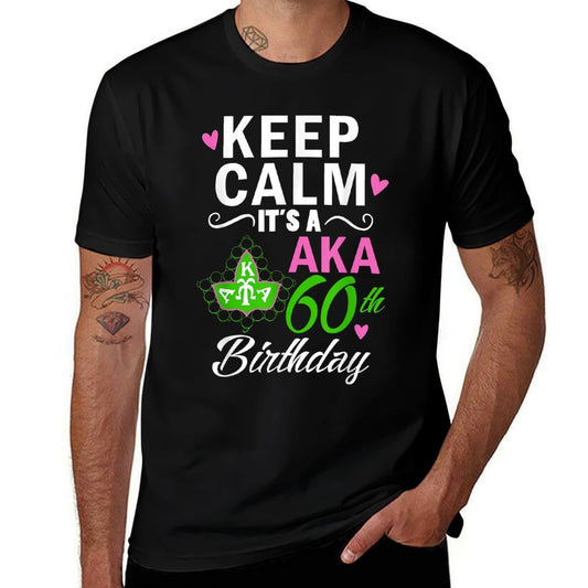 Keep Calm It's A Aka 60th Birthday  Slim-fit Cut T-Shirt