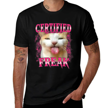 Certified Freak Eat Cement Cursed Cat Funny Cat Meme  High-quality Stitching T-Shirt