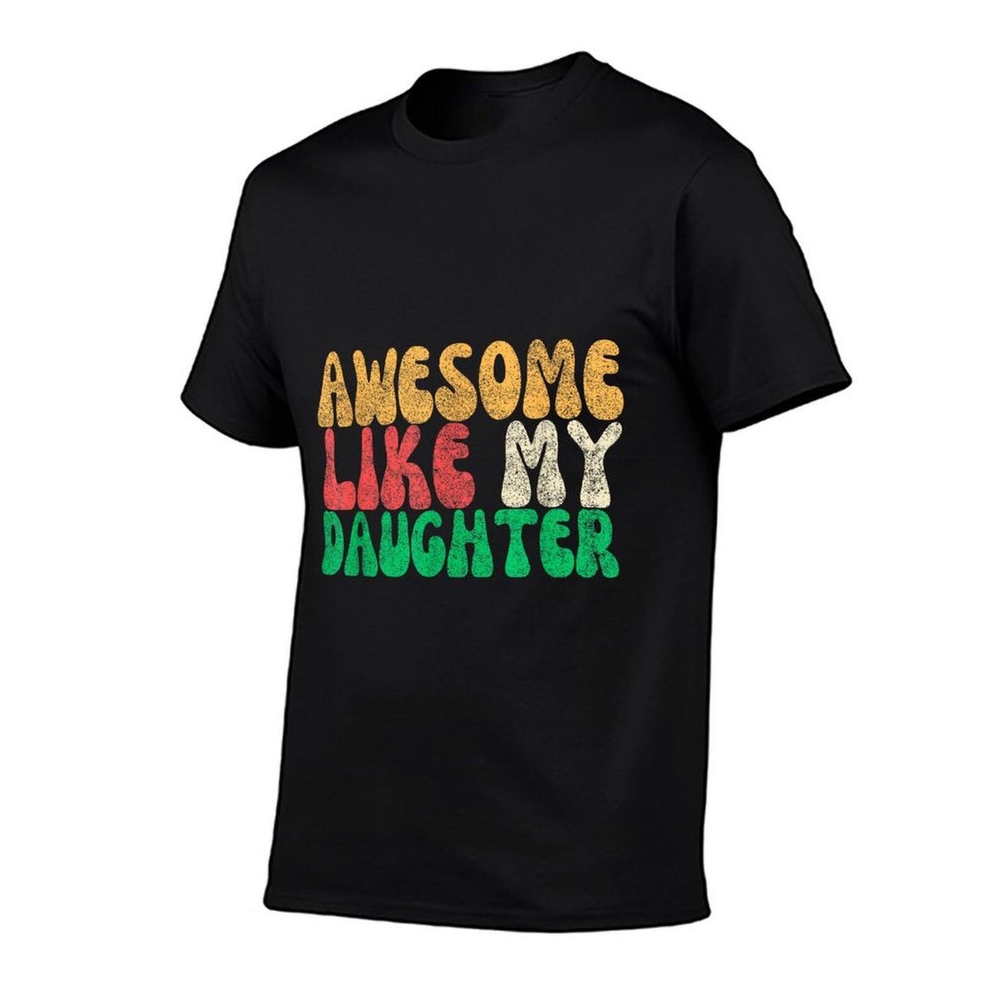 Awesome Like My Daughter Men Funny Fathers Day  Slim-fit Cut T-Shirt