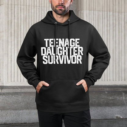 TEENAGE DAUGHTER SURVIVOR Father's Day Gift Dad Joke All-Day Comfort Hoodie