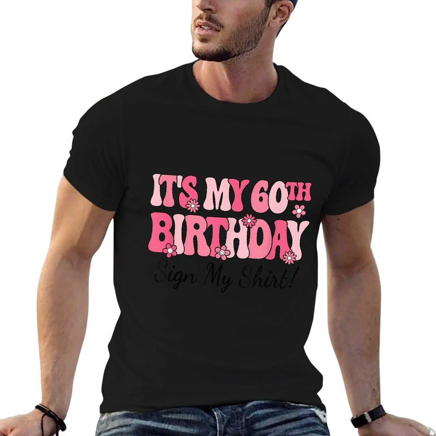 It's My 60th Birthday Party 60 Years Old Woman Sign My  Slim-fit Cut T-Shirt