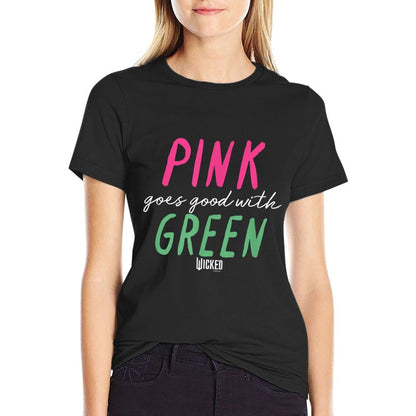 Wicked Pink Goes Good With Green  Moisture-wicking T-Shirt