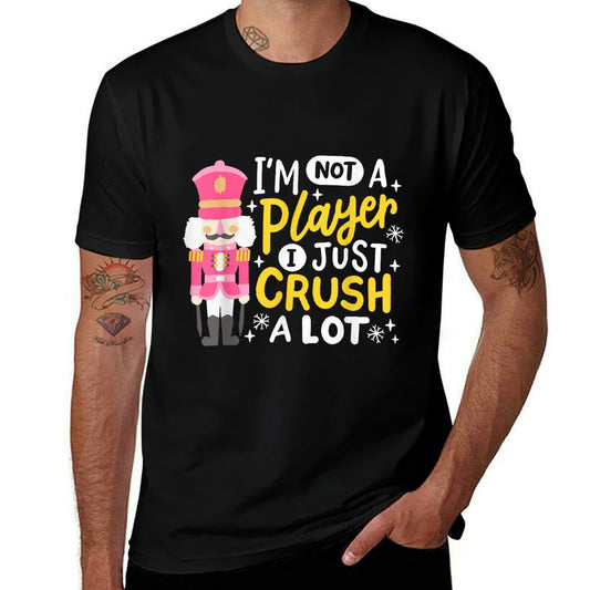 Im Not A Player Just Crush A Lot Funny Nutcracker Christmas  Heathered Texture T-Shirt