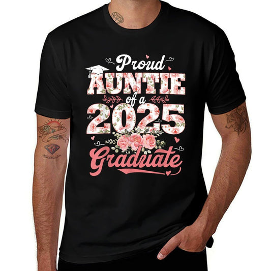 Graduation 2025 Proud Auntie Of A 2025 Graduate Floral Women  Fade-proof Color T-Shirt