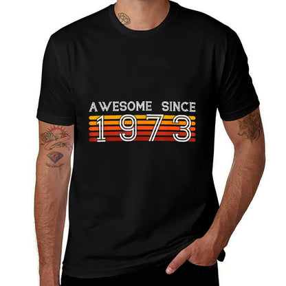 Awesome Since 1973 - 50 Years Old 50th Birthday  Durable T-Shirt