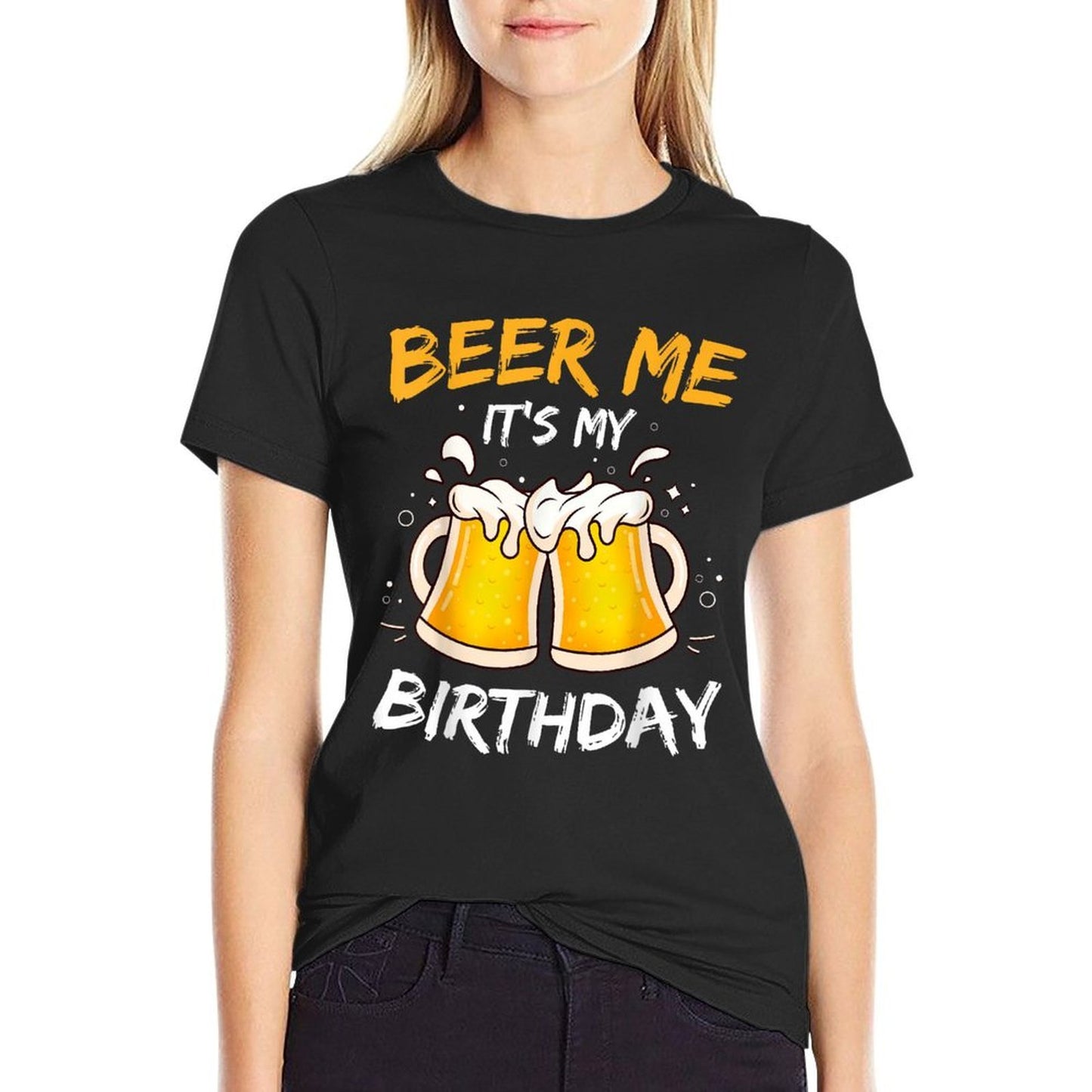 Beer Me It's My Birthday B-day Beer Lovers Party  Wrinkle-resistant T-Shirt