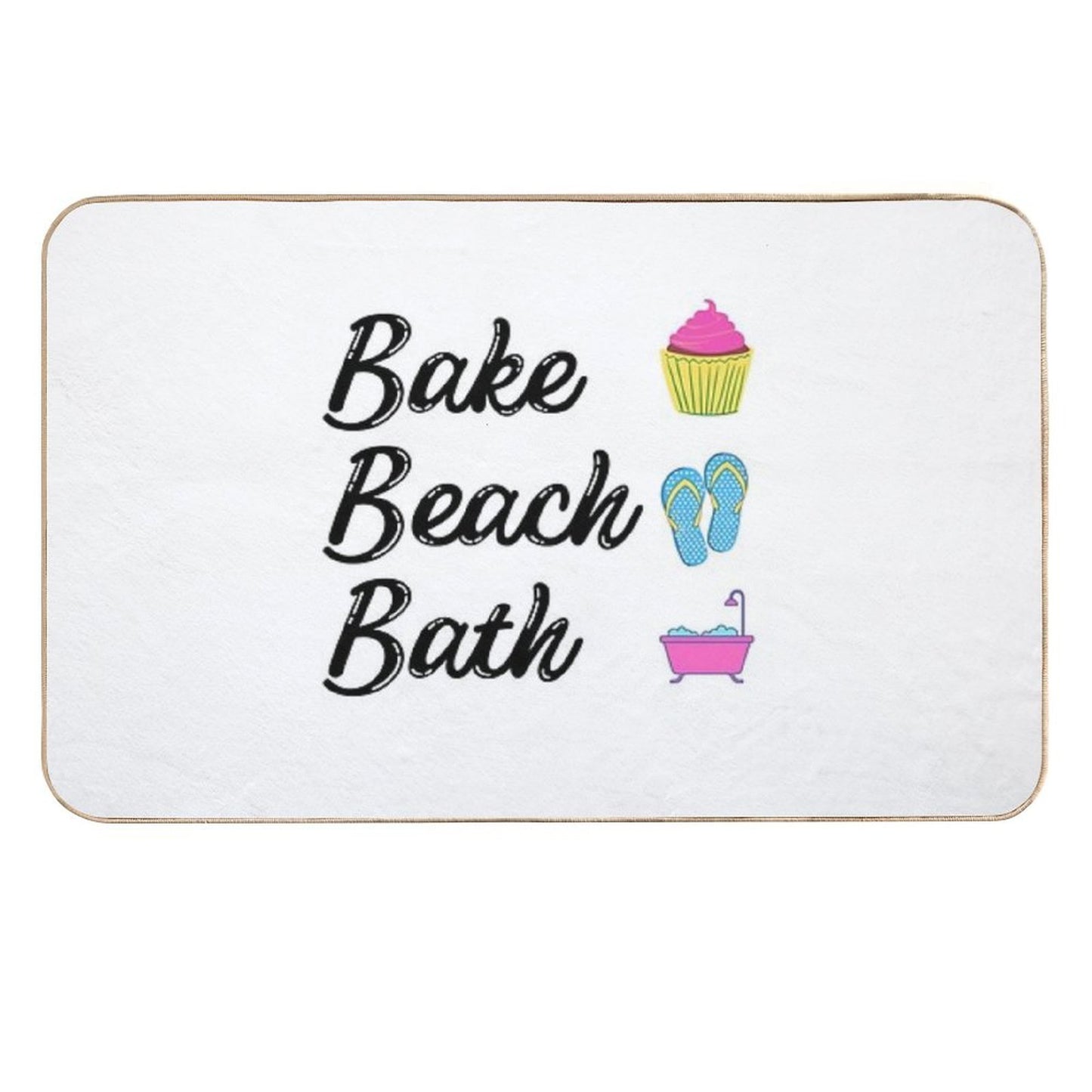 Bake, Beach, And Bubble Bath All Your Favorite Things  Odorless Bath Mat