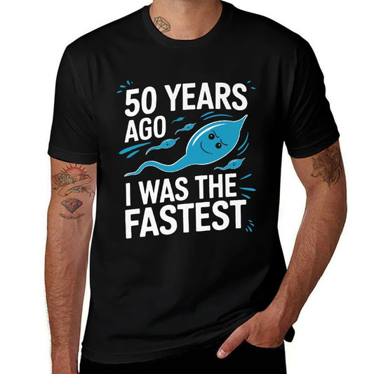 Mens Gag 50 Years Ago I Was The Fastest 50th Birthday Premium  Quick-drying T-Shirt