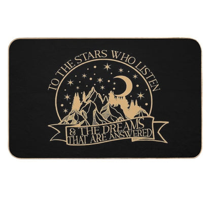 To The Stars Who Listen And The Dreams That Are Answered, Rhysand Quote  Long-Lasting Bath Mat
