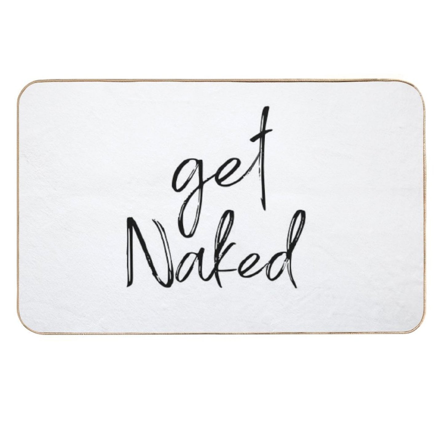 Get Naked Funny Bathroom Art  Rapid-Drying Bath Mat