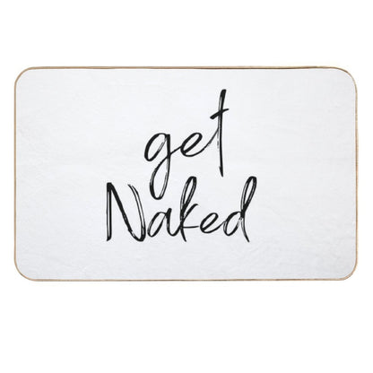 Get Naked Funny Bathroom Art  Rapid-Drying Bath Mat