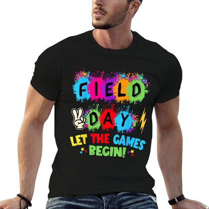 Let The Games Begin Field Day School Teachers Boys Girls Comfortable T-Shirt