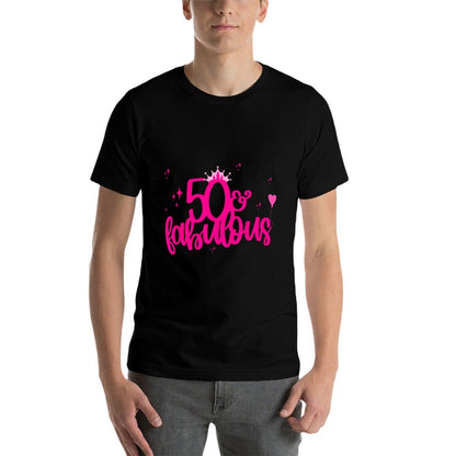 50-FIFTY & Fabulous Pink Crown 50th Birthday  Wrinkle-resistant T-Shirt