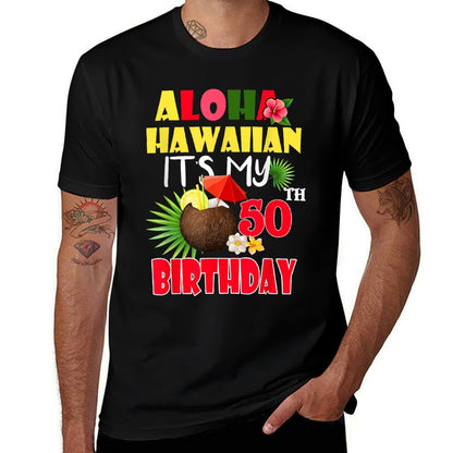 Aloha Hawaiian It's My 50th Birthday Party Summer Vacation  Breathable T-Shirt