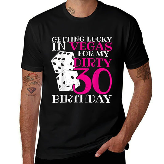 Getting Lucky in Las Vegas - Dirty 30 - 30th Birthday  Vintage-inspired T-Shirt