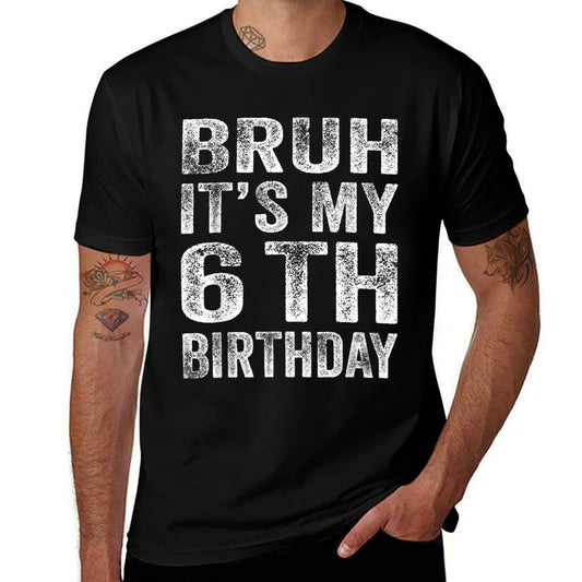 Vintage Bruh It's My 6th Birthday 6 Year Old Birthday Boy  Relaxed-fit T-Shirt