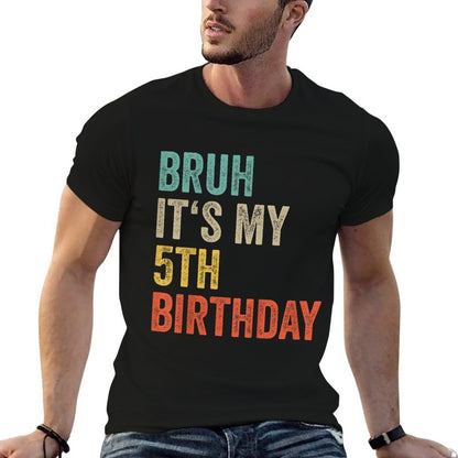 Kids Bruh Its My 5th Birthday Five Year Old Girl Boy 2020 Bday  Slim-fit Cut T-Shirt