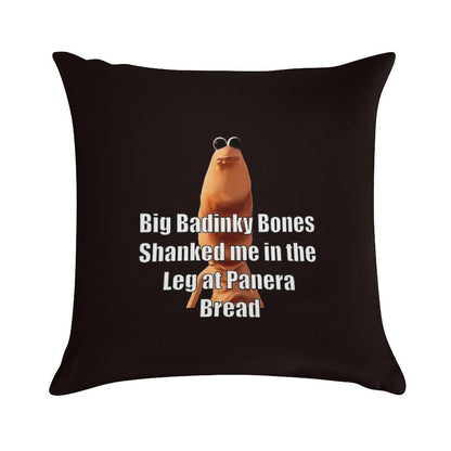 Marcus The Worm Big Badinky Bones Shanked Me Soft Decorative Cover Throw Pillow