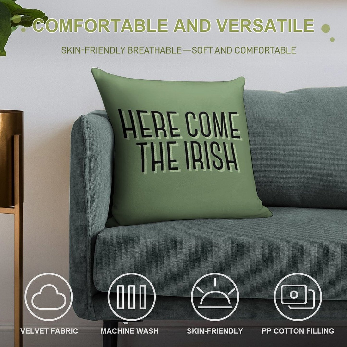 Here Come The Irish Soft Durable Construction Throw Pillow