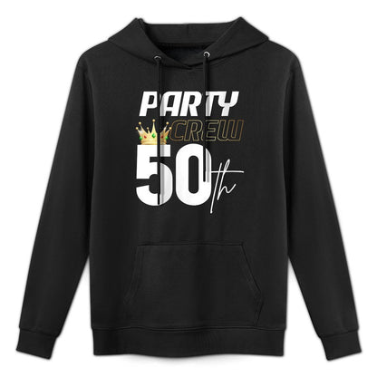 Womens 50 Party Crew 50 Year Old Birthday Gifts Men Women 50th Bday Relaxed Fit Hoodie