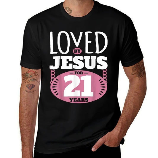 Loved By Jesus For 21 Years - 21st Birthday  Slim-fit Cut T-Shirt