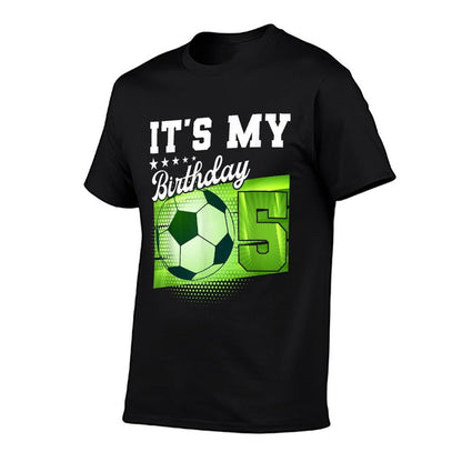 Birthday Boys 5 Soccer Its My 5th Birthday Boys Soccer  Polyester Blend T-Shirt