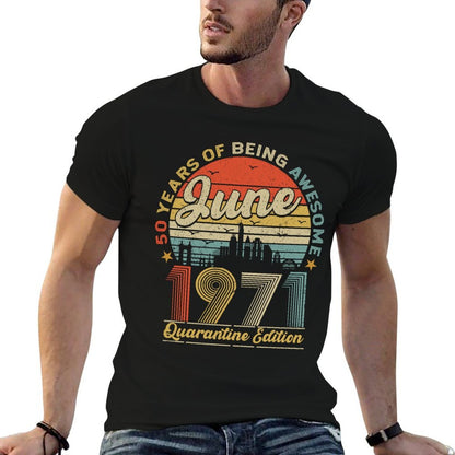 50th Birthday Decoration June 1971 Men Women 50 Years Old  Easy-care T-Shirt