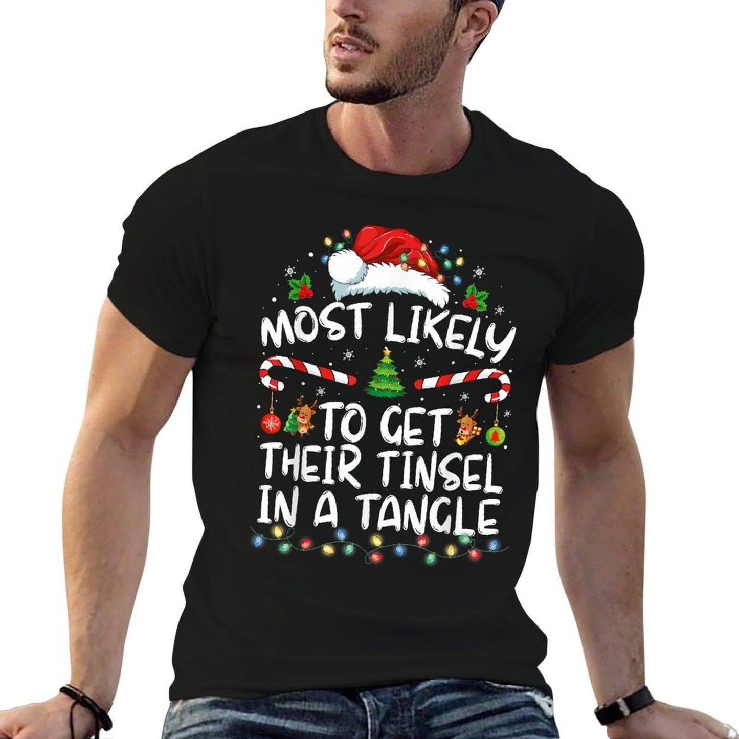Most Likely To Get Their Tinsel In A Tangle Family Christmas  Fade-proof Color T-Shirt
