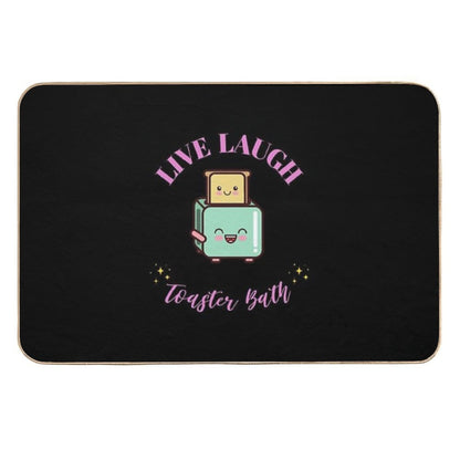 Live Laugh Toaster Bath  Pet-Safe Bath Mat