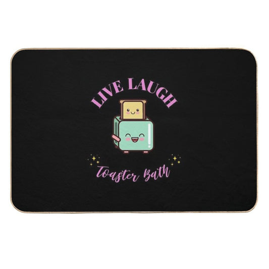 Live Laugh Toaster Bath  Pet-Safe Bath Mat