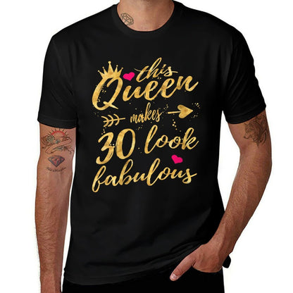 Womens This Queen Makes 30 Look Fabulous 30th Birthday Women  Stretchy T-Shirt