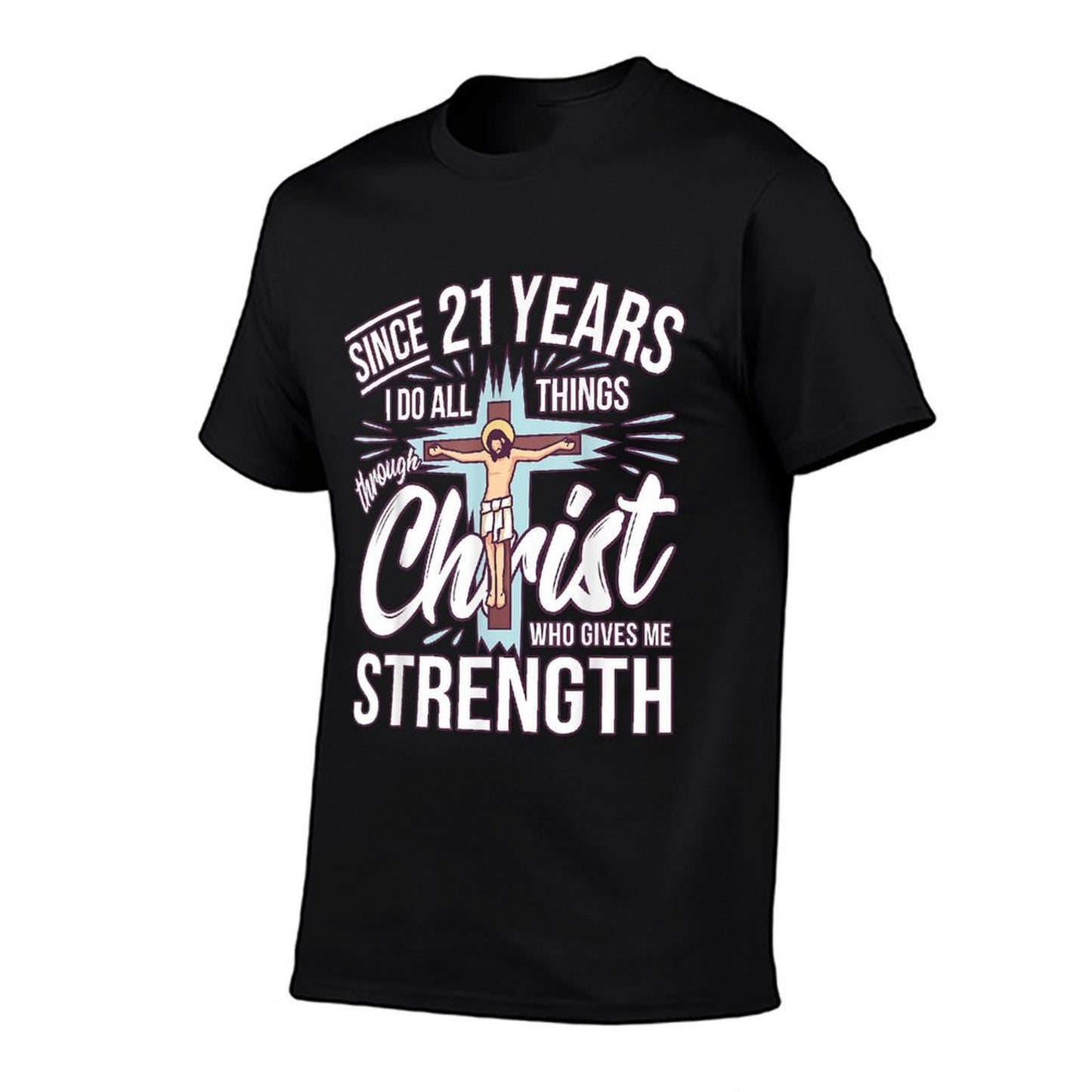 Since 21 Years - 21st Birthday Faith In Jesus  Wrinkle-resistant T-Shirt