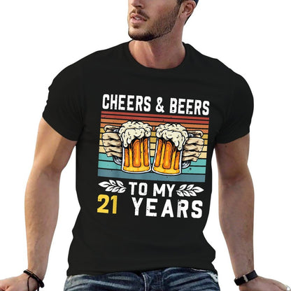 Cheers And Beers To My 21 Years 21st Birthday  High-quality Stitching T-Shirt