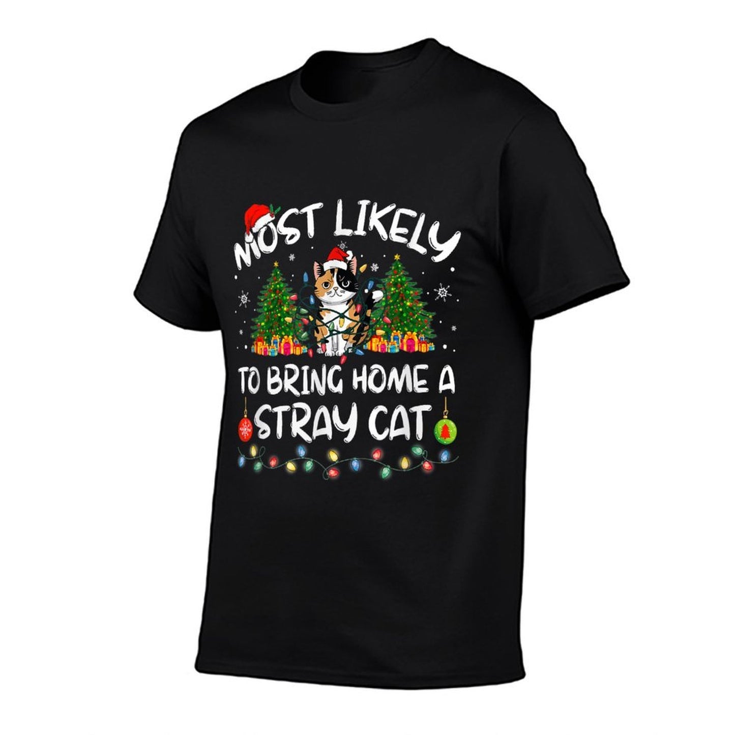 Most Likely To Bring Home A Stray Cat Matching Christmas  Eco-friendly Material T-Shirt