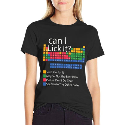 Can I Lick It Funny 100 Days of School Periodic Table  Classic T-Shirt