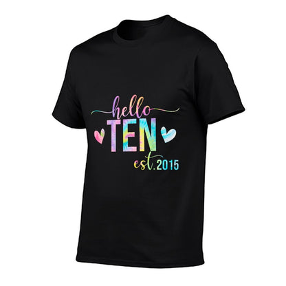 Hello Ten Est 2015 10 Years Old 10th Birthday Boys Girls  Durable T-Shirt