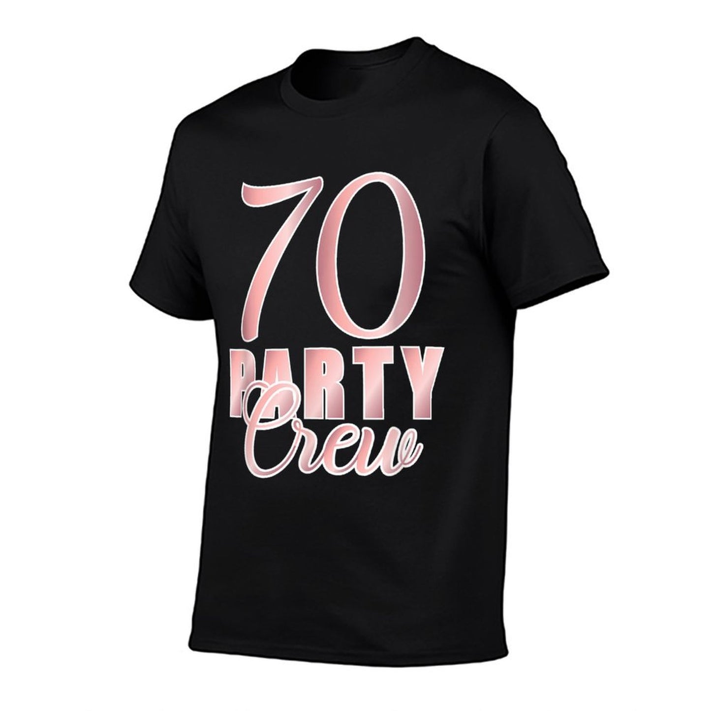 70 Party Crew Birthday Pink BDay Group Friends Team Matching  Easy-care T-Shirt