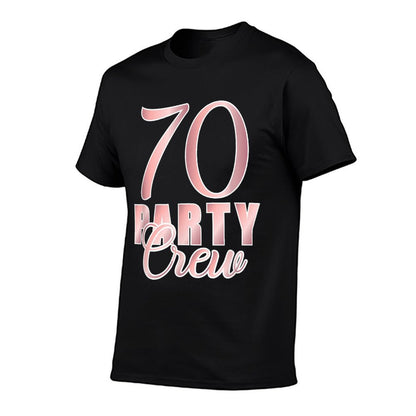70 Party Crew Birthday Pink BDay Group Friends Team Matching  Easy-care T-Shirt