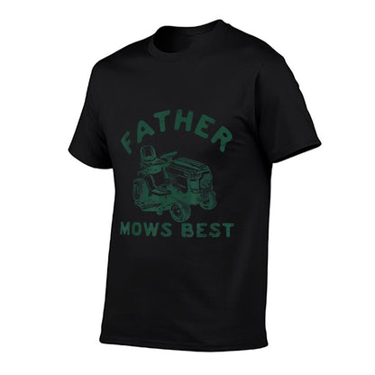 Father Mows Best Comfortable T-Shirt