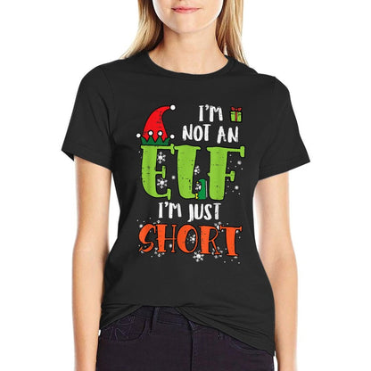 Im Not An Elf Just Short Funny Christmas Xmas Men Women Kids  Fade-proof Color T-Shirt